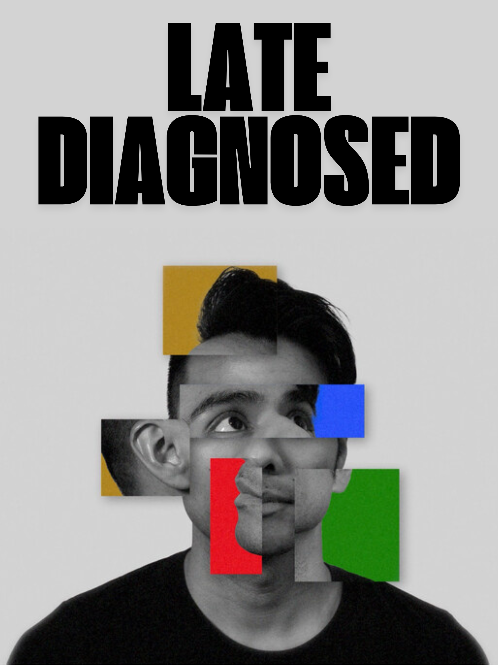 Late Diagnosed